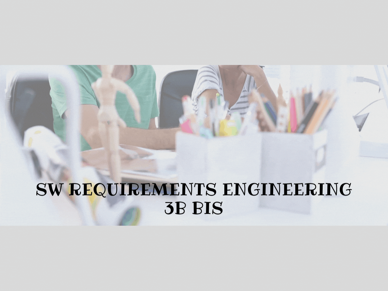 Software Requirements Engineering 3B BIS