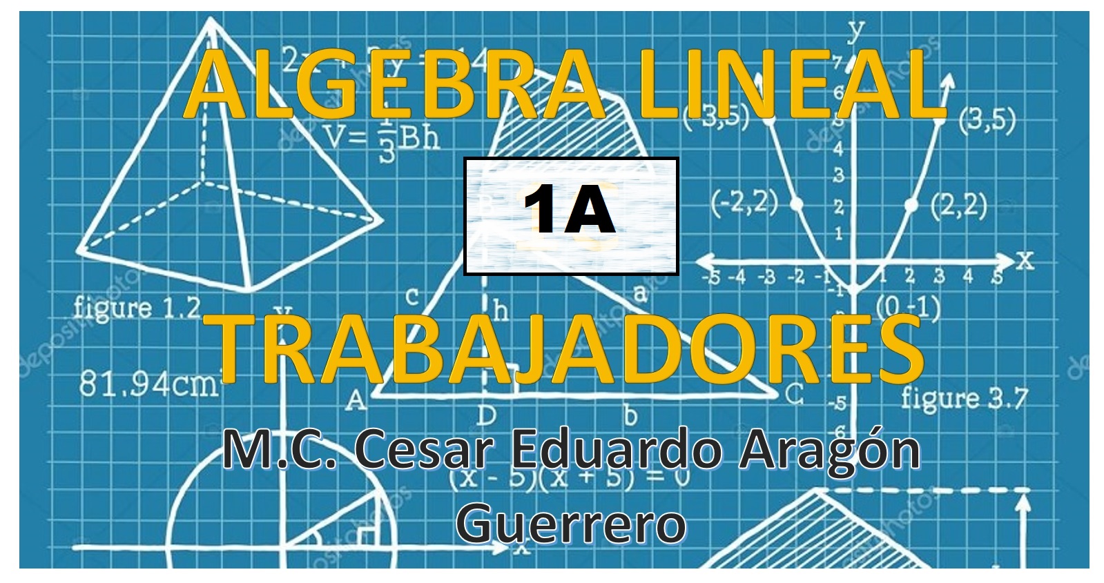 Algebra Lineal  1A "Trabajadores"