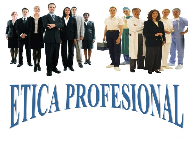 ÉTICA PROFESIONAL (LAGE, ISW, IRT, ITM)