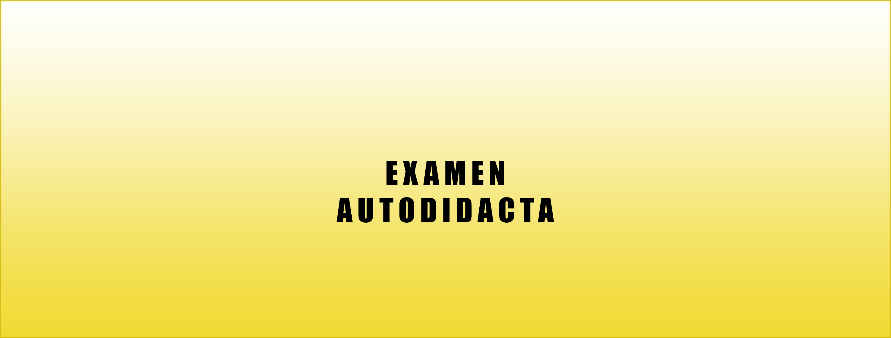 Examen Autodidacta (Carlos Reyes 2020-1)