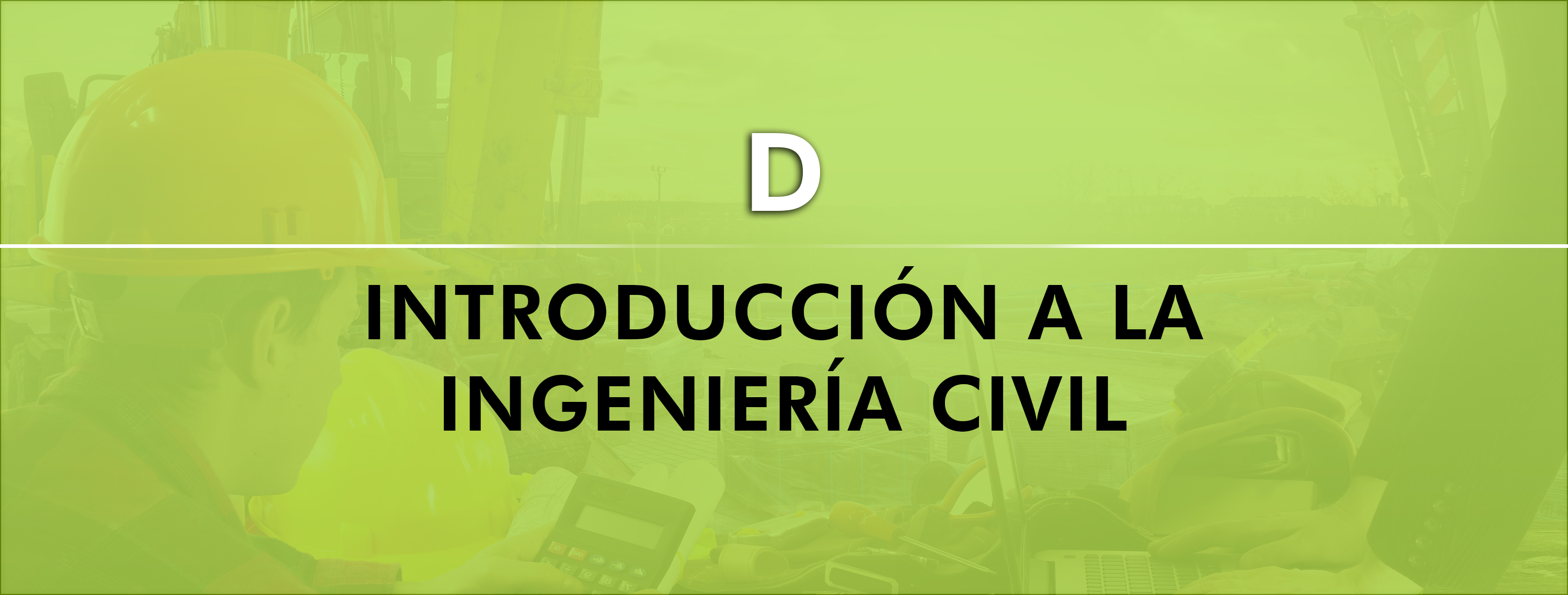 Introducción a la Ingeniería Civil "D" - 2020