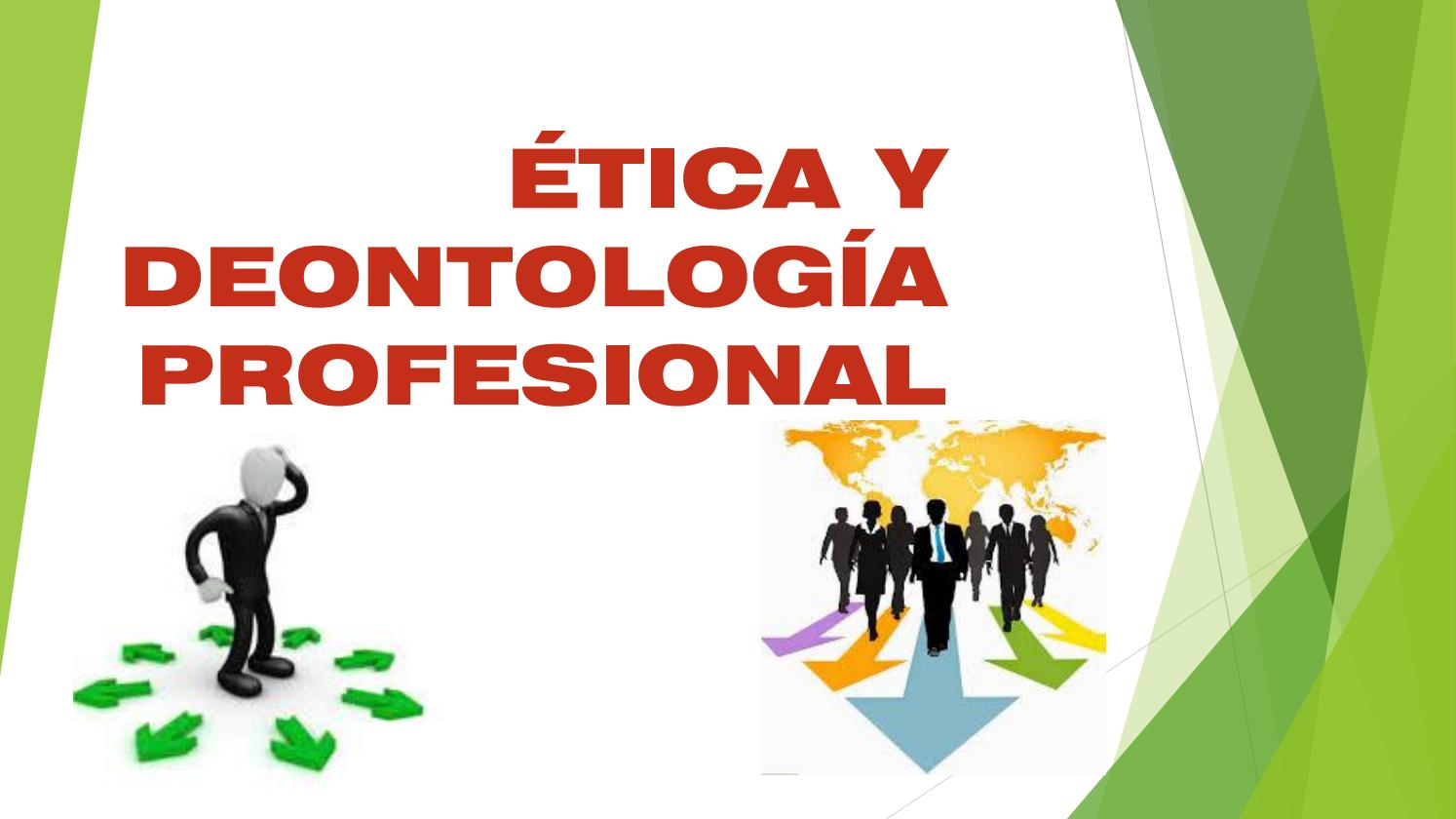 ÉTICA PROFESIONAL